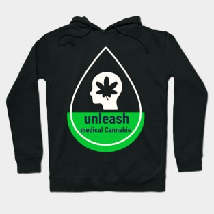 unleash medical cannabis Hoodie